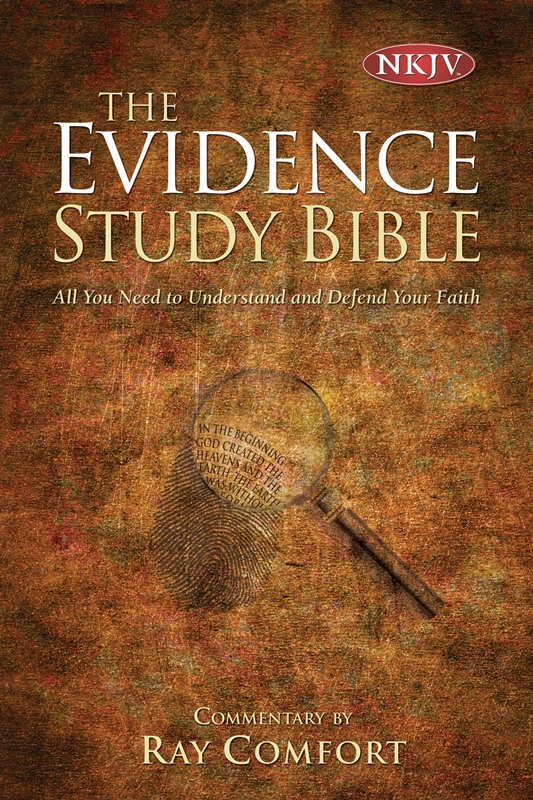 NKJV Complete Evidence Study Bible by Ray Comfort