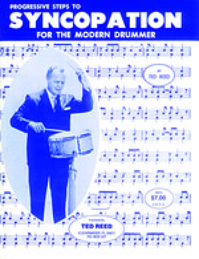 Progressive Steps to Syncopation for the Modern Drummer by Ted Reed