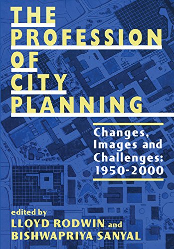 The Profession of City Planning by Lloyd Rodwin