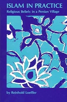 Islam in Practice by Reinhold Loeffler