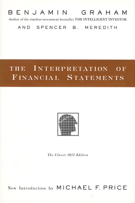 The Interpretation of Financial Statements by Benjamin Graham