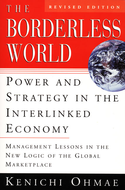 The Borderless World, Rev Ed by Kenichi Ohmae