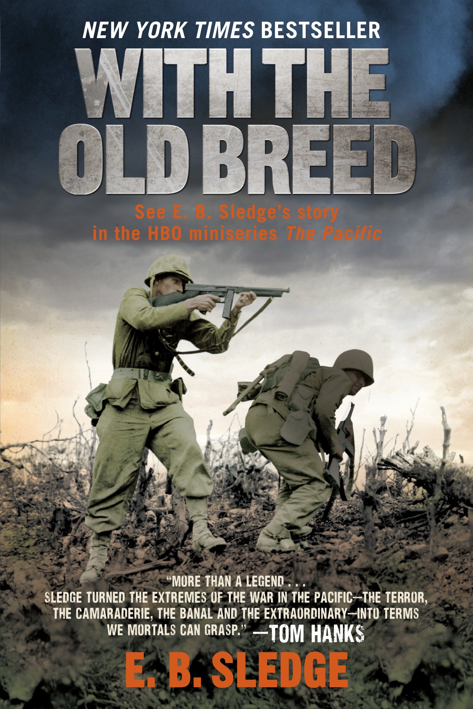With the Old Breed by E. B. Sledge