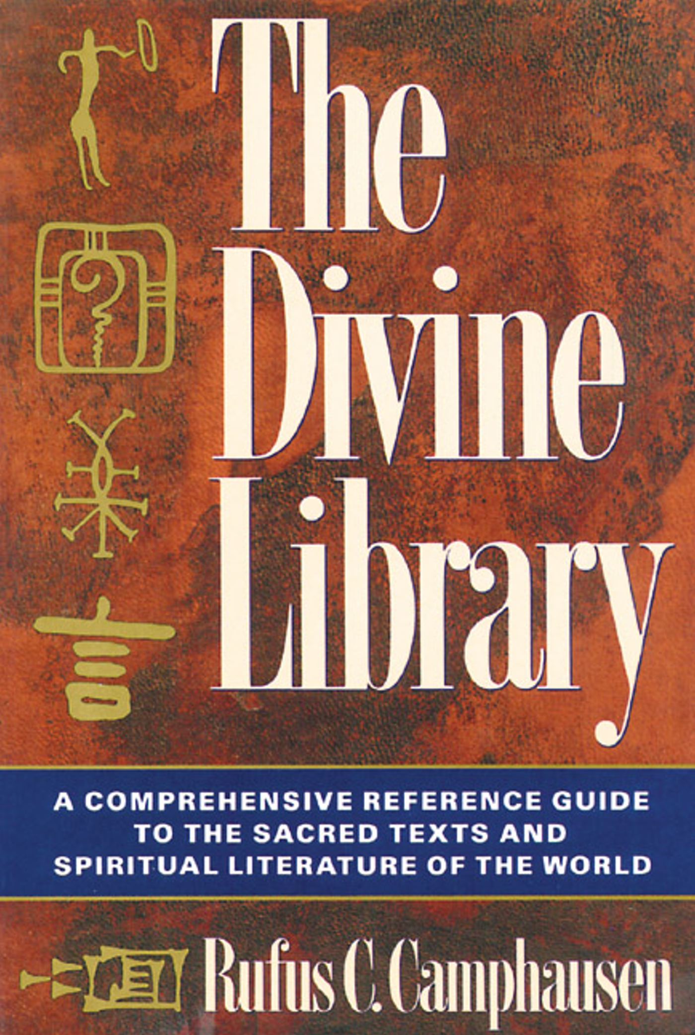 The Divine Library by Rufus C. Camphausen
