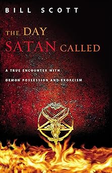 The Day Satan Called by Bill Scott