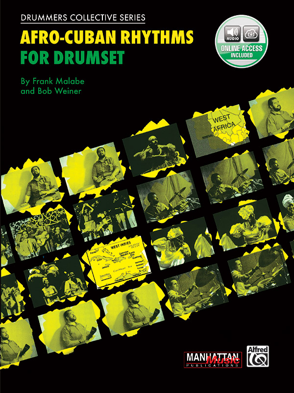 Afro-cuban Rhythms for Drumset by Frank Malabe