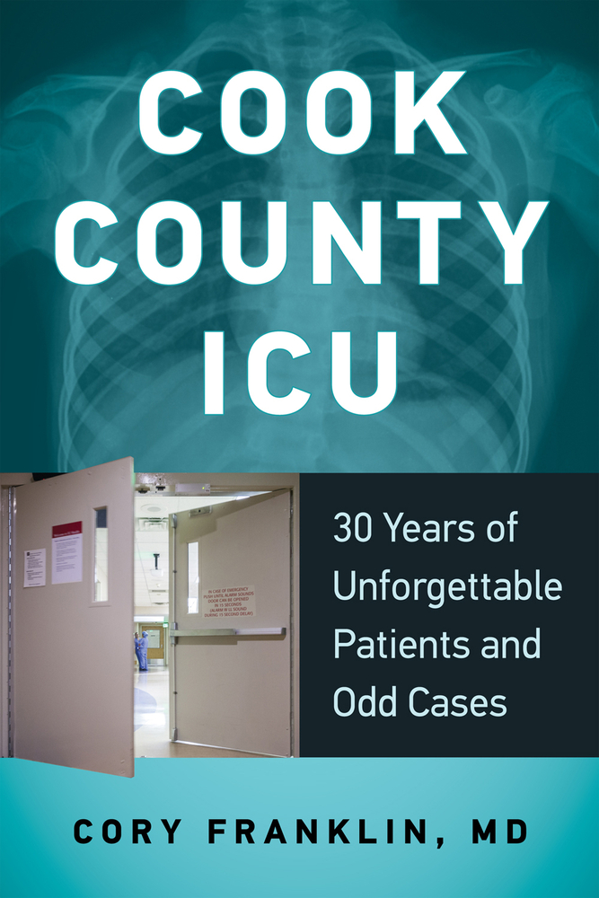 Cook County ICU by Cory Franklin MD