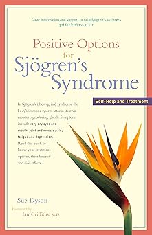 Positive Options for Sjögren's Syndrome by Sue Dyson