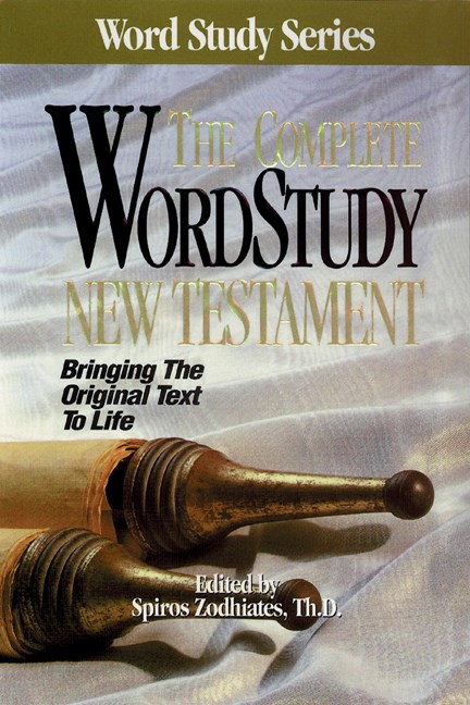 Complete Word Study New Testament by Spiros Zodhiates