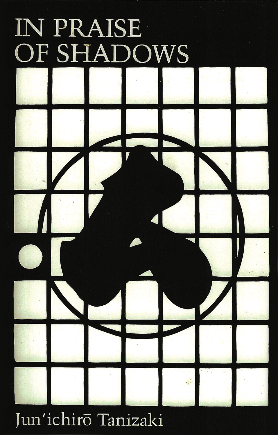 In Praise of Shadows by Junichiro Tanizaki