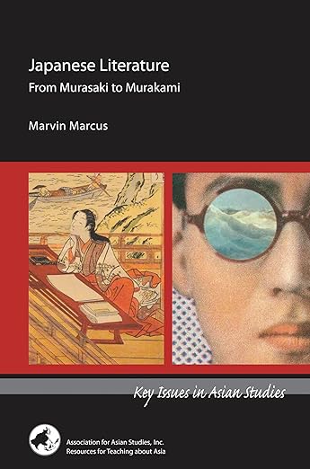 Japanese Literature: From Murasaki to Murakami