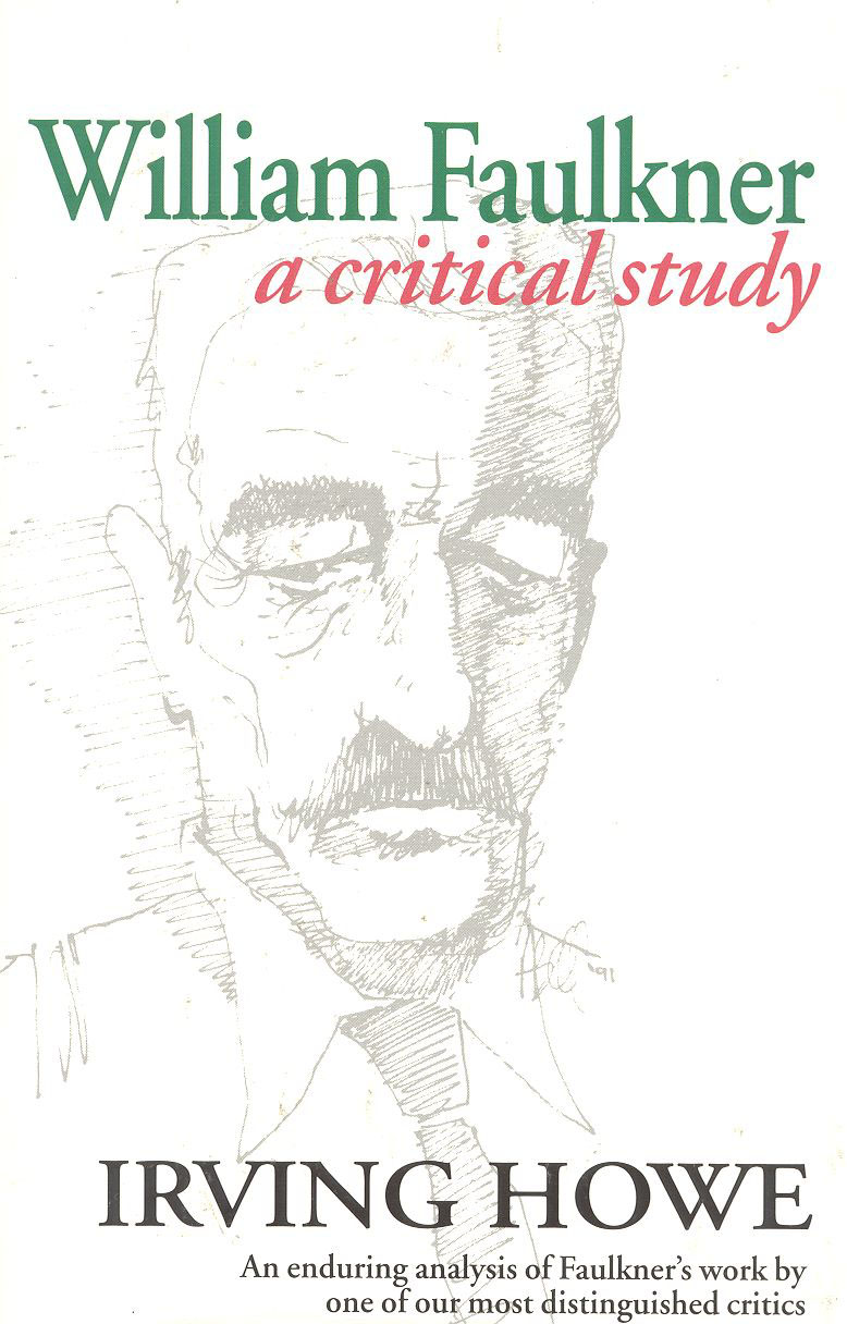 William Faulkner by Irving Howe