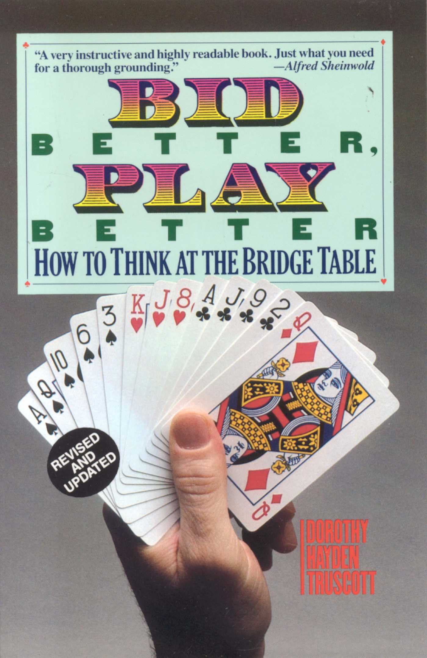 Bid Better Play Better by Dorothy Hayden Truscott