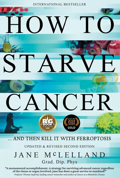 How to Starve Cancer by Jane McLelland