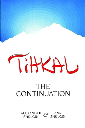 TIHKAL by Alexander Shulgin