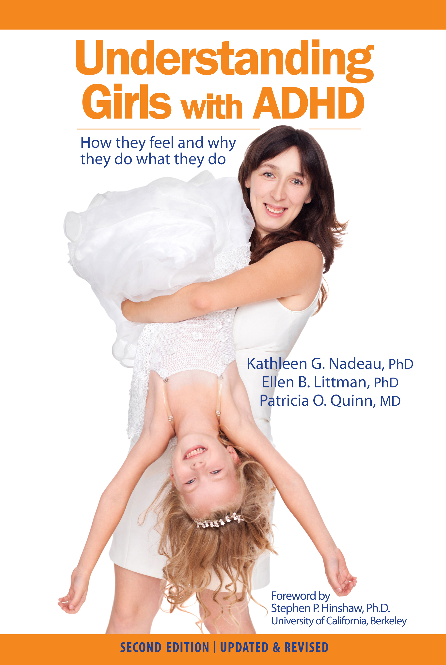 Understanding Girls With ADHD by Kathleen Nadeau PhD