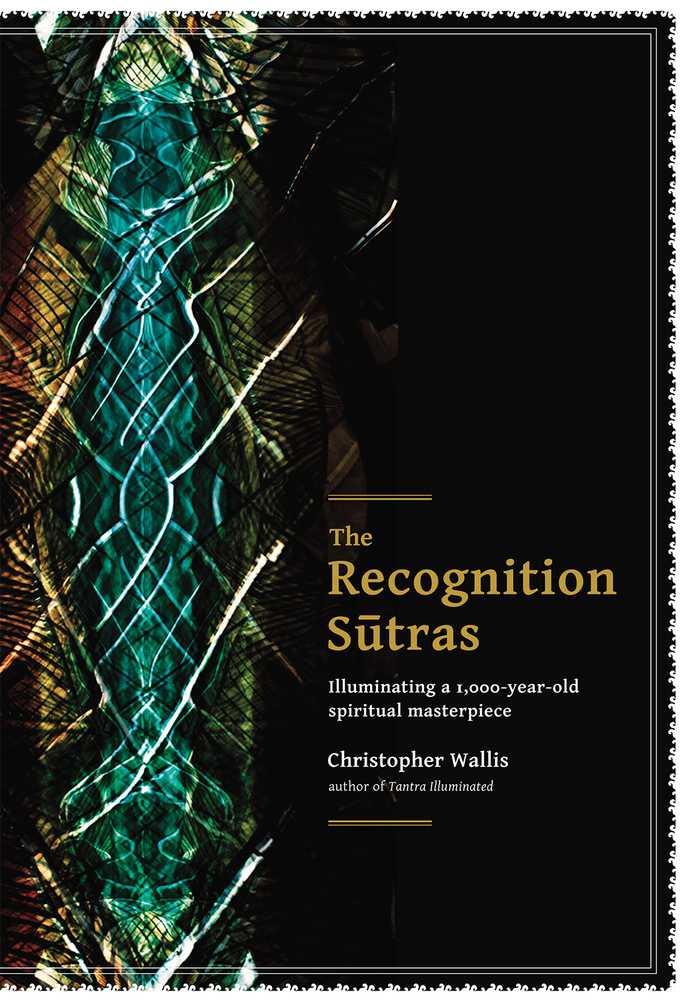 The Recognition Sutras by Christopher D Wallis