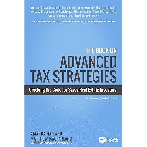 The Book on Tax Strategies for the Savvy Real Estate Investor by Amanda Han