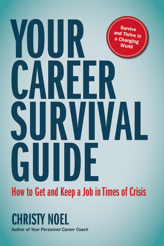 Your Career Survival Guide by Christy Noel