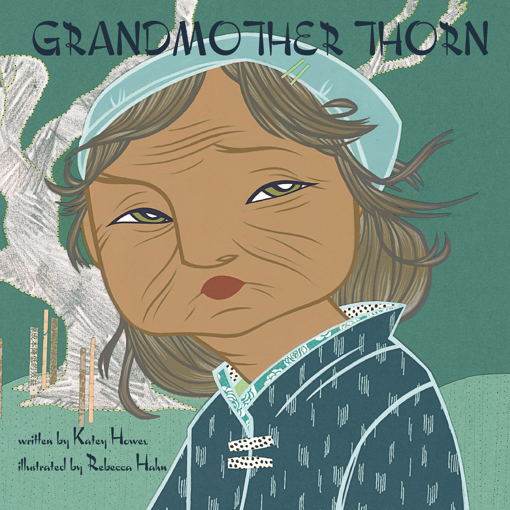 Grandmother Thorn by Katey Howes