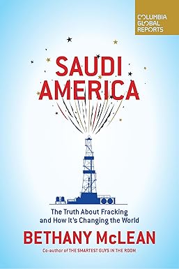 Saudi America by Ms. Bethany McLean