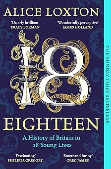 Eighteen by Alice Loxton