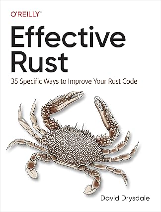 Effective Rust by David Drysdale