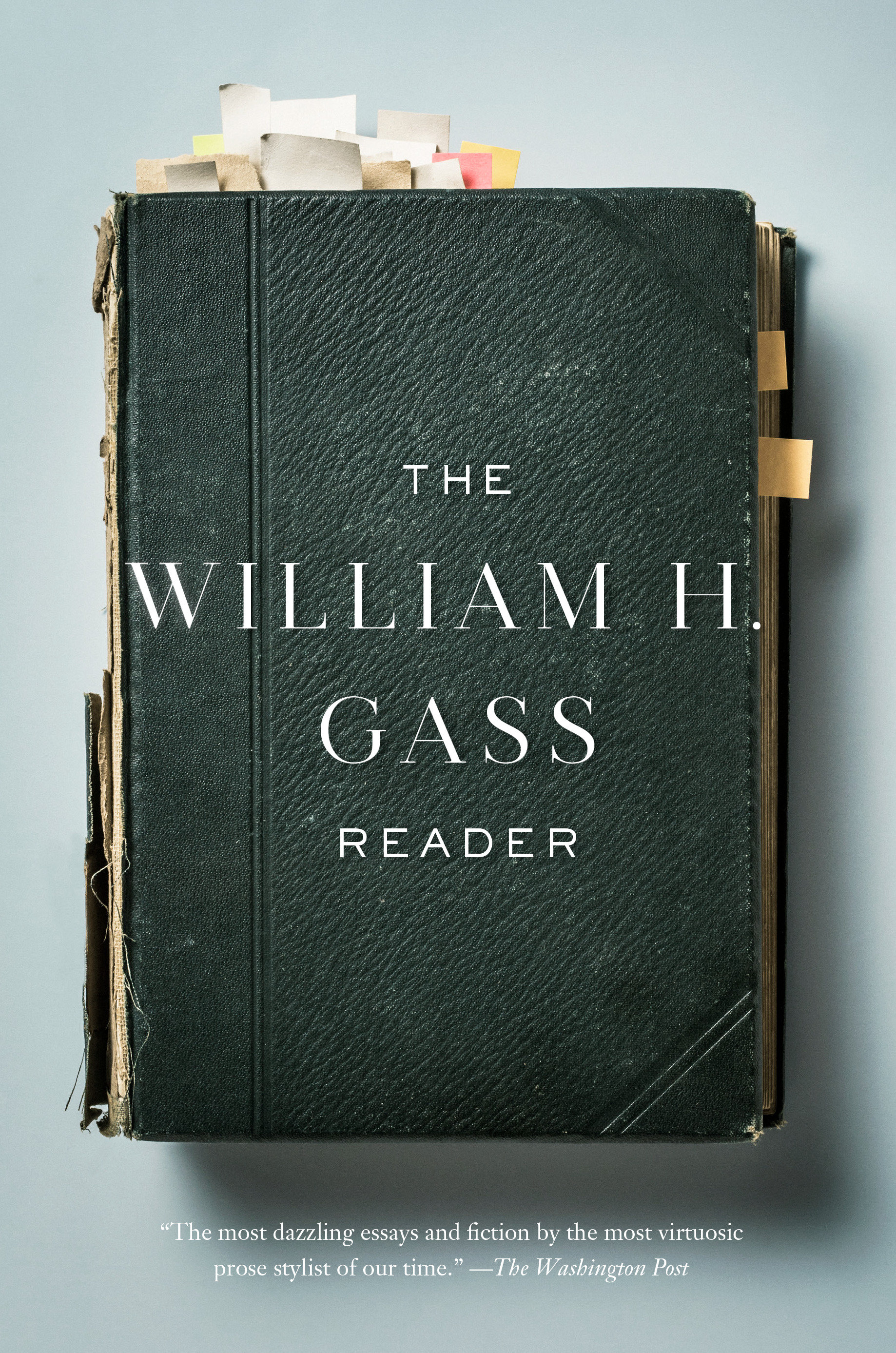 The William H. Gass Reader by William H. Gass