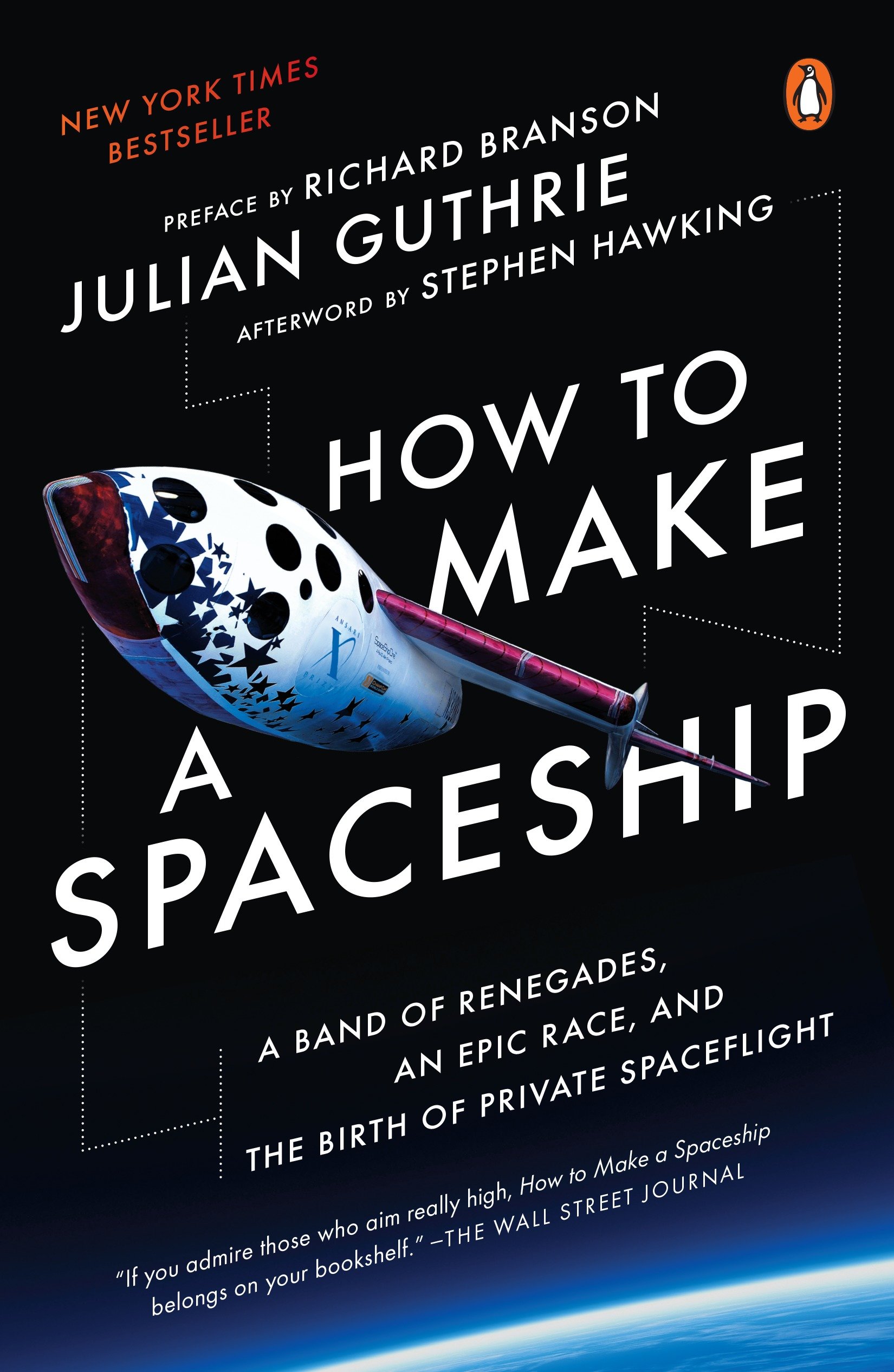 How to Make a Spaceship by Julian Guthrie