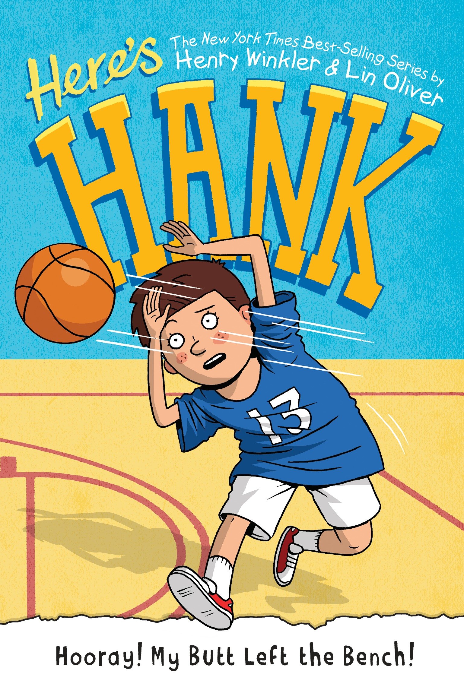 Hooray! My Butt Left the Bench! #10 by Henry Winkler