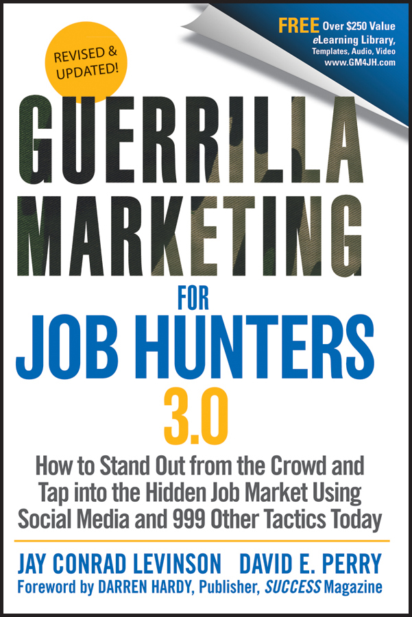 Guerrilla Marketing for Job Hunters 3.0 by Jay Conrad Conrad Levinson