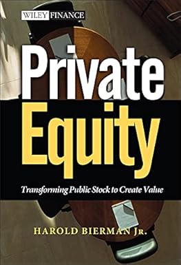 Private Equity by Harold Bierman