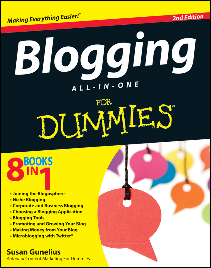 Blogging All-in-one for Dummies by Susan Gunelius
