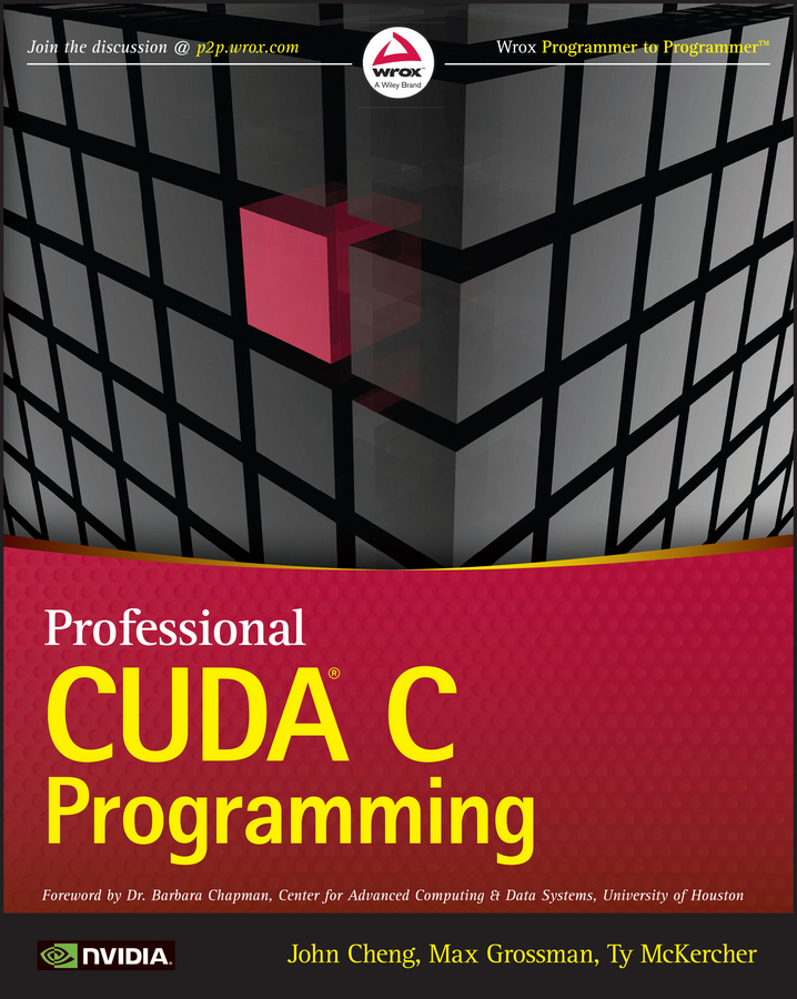 Professional CUDA C Programming by John Cheng