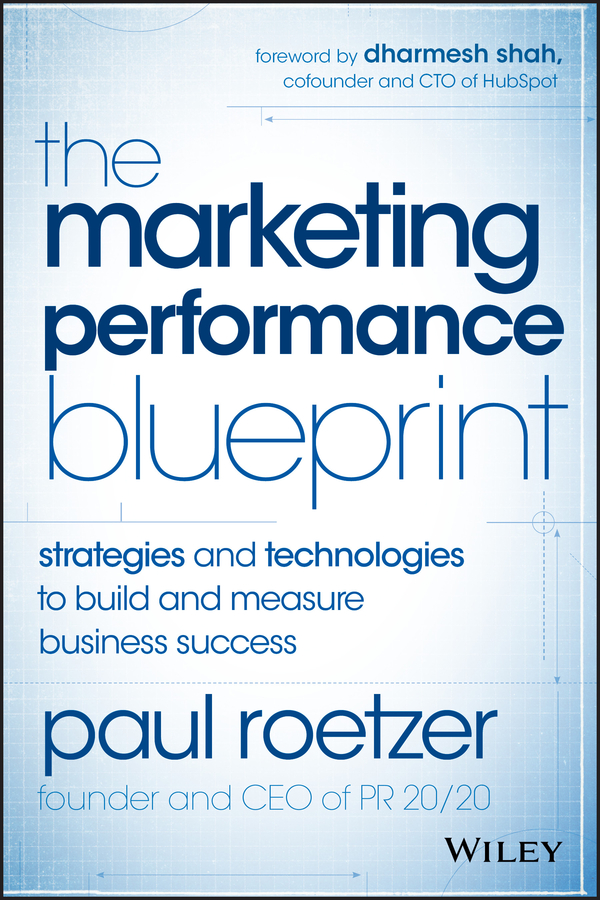 The Marketing Performance Blueprint by Paul Roetzer