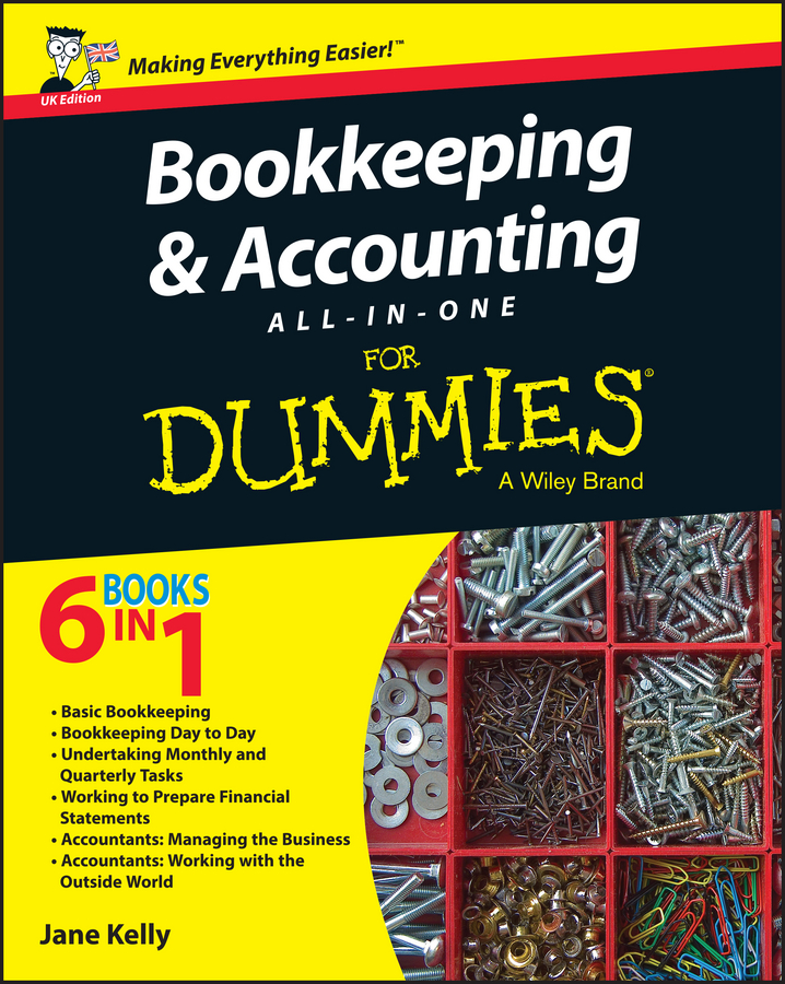 Bookkeeping and Accounting All-in-one for Dummies - UK by Jane E. Kelly