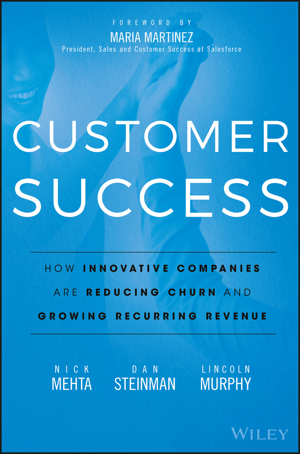 Customer Success by Nick Mehta