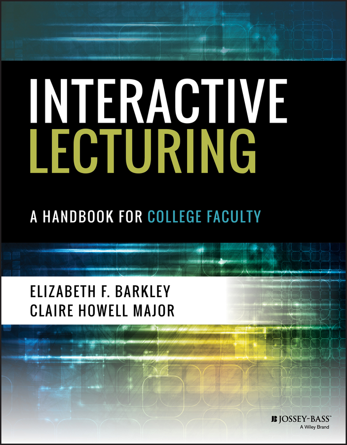 Interactive Lecturing by Elizabeth F. Barkley