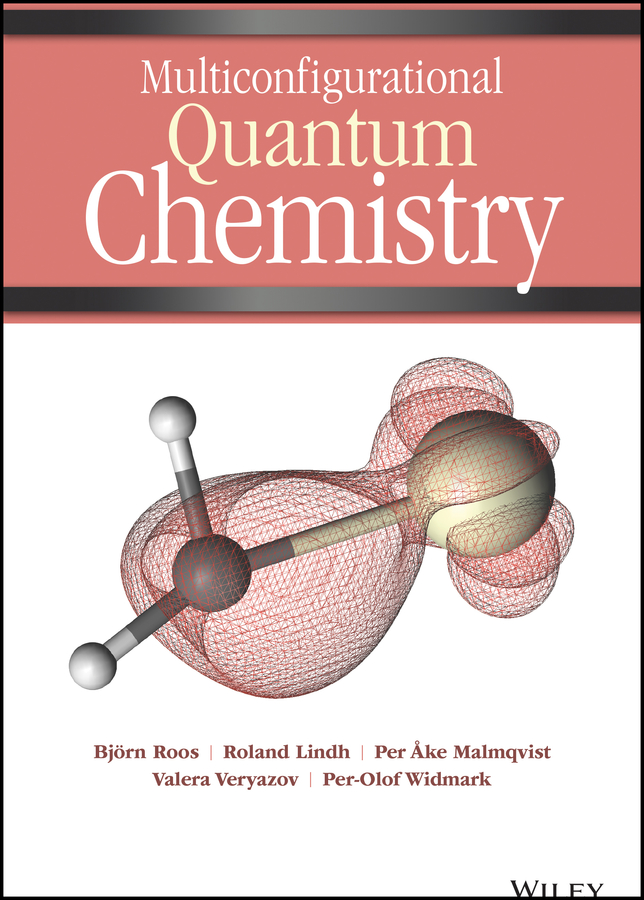 Multiconfigurational Quantum Chemistry by Björn O. Roos