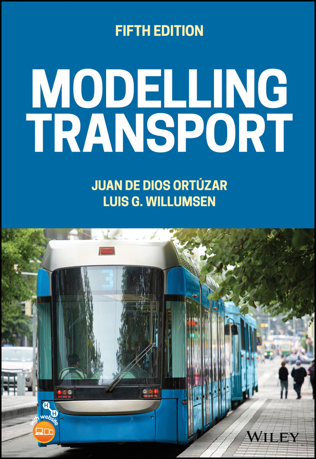 Modelling Transport by Juan de Dios Ortúzar
