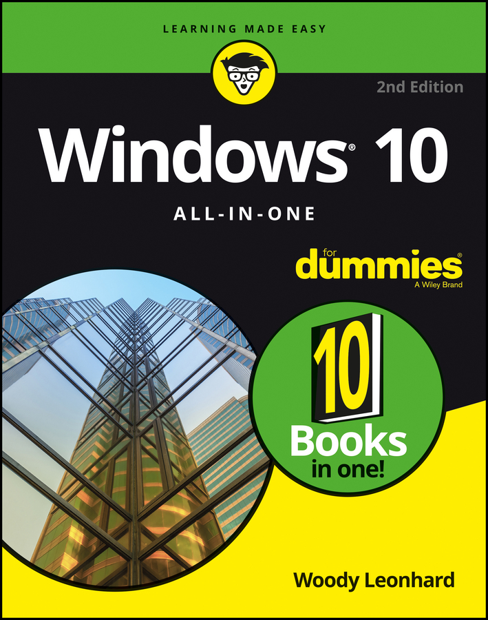 Windows 10 All-in-one for Dummies by Woody Leonhard