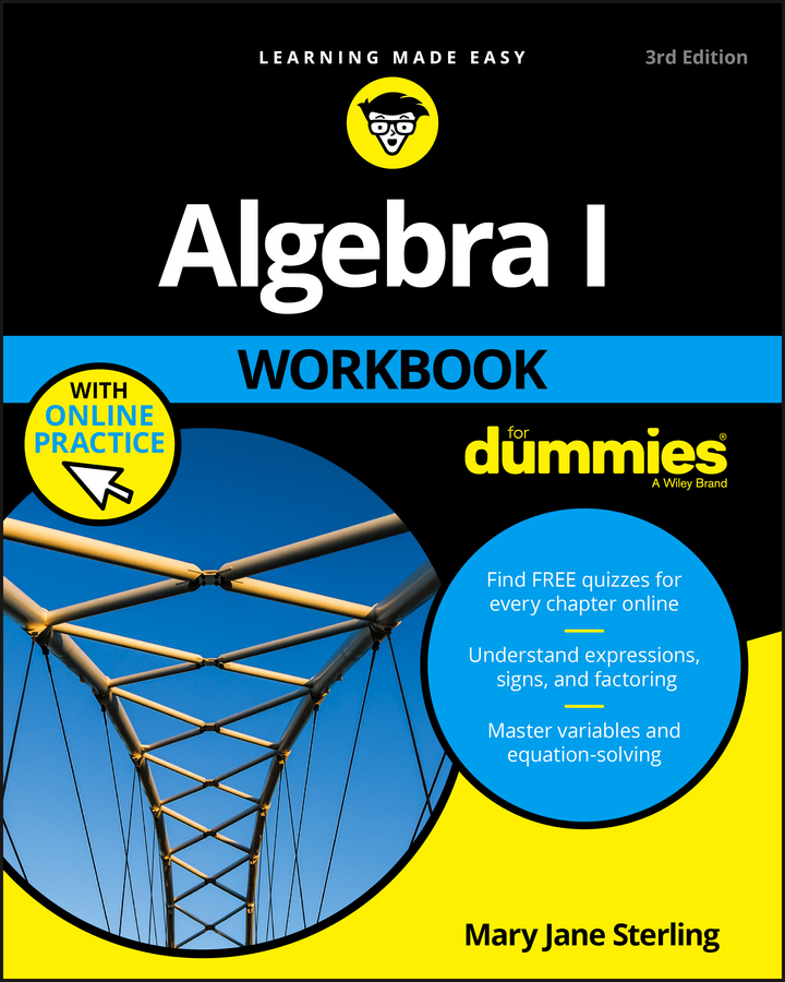 Algebra I Workbook for Dummies by Mary Jane Sterling