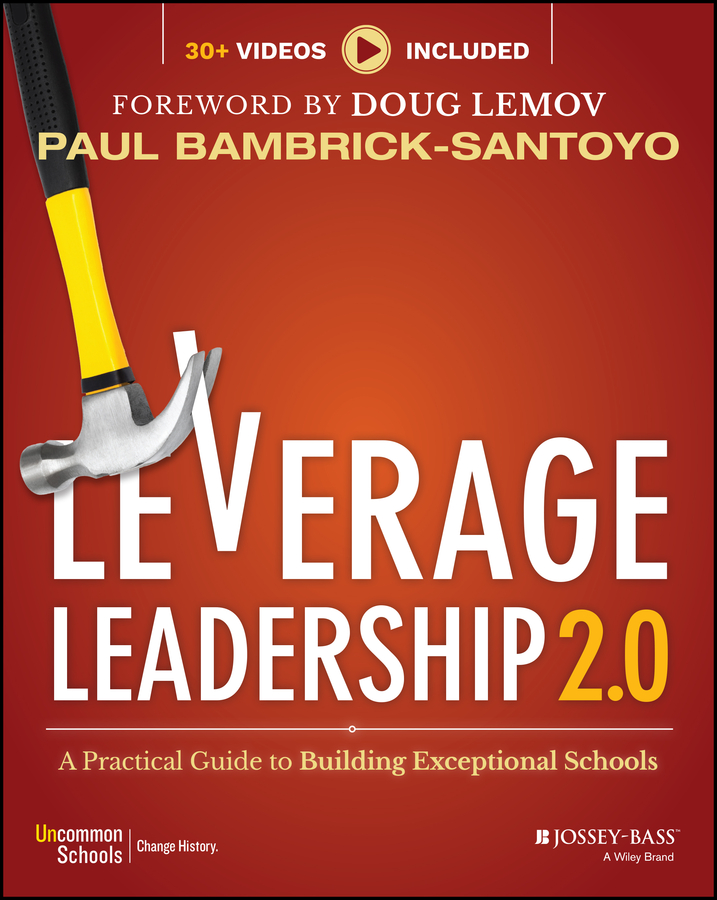 Leverage Leadership 2.0 by Paul Bambrick-Santoyo