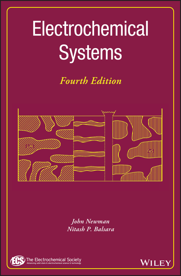 Electrochemical Systems by John Newman