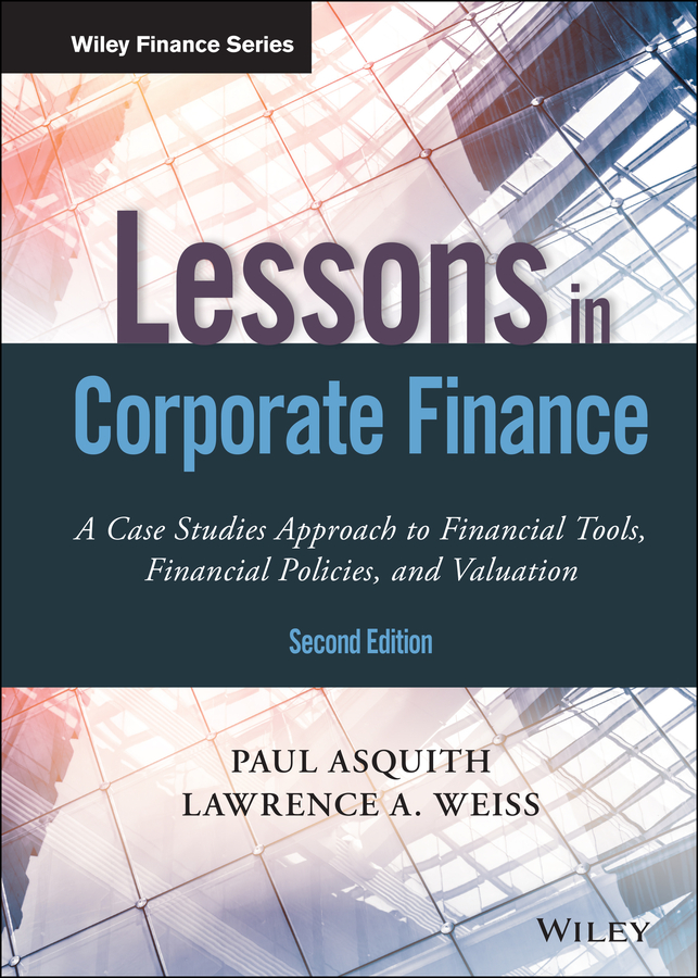 Lessons in Corporate Finance by Paul Asquith