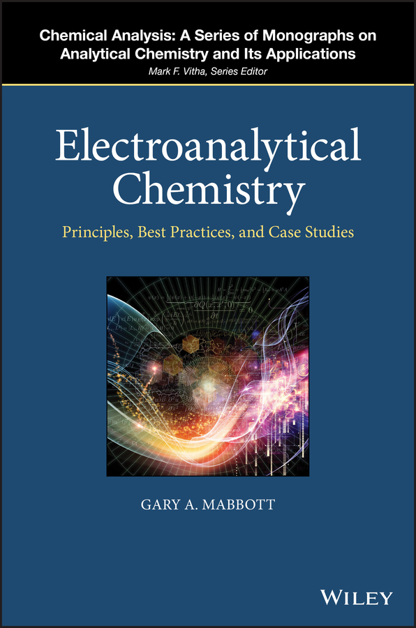 Electroanalytical Chemistry by Gary A. Mabbott