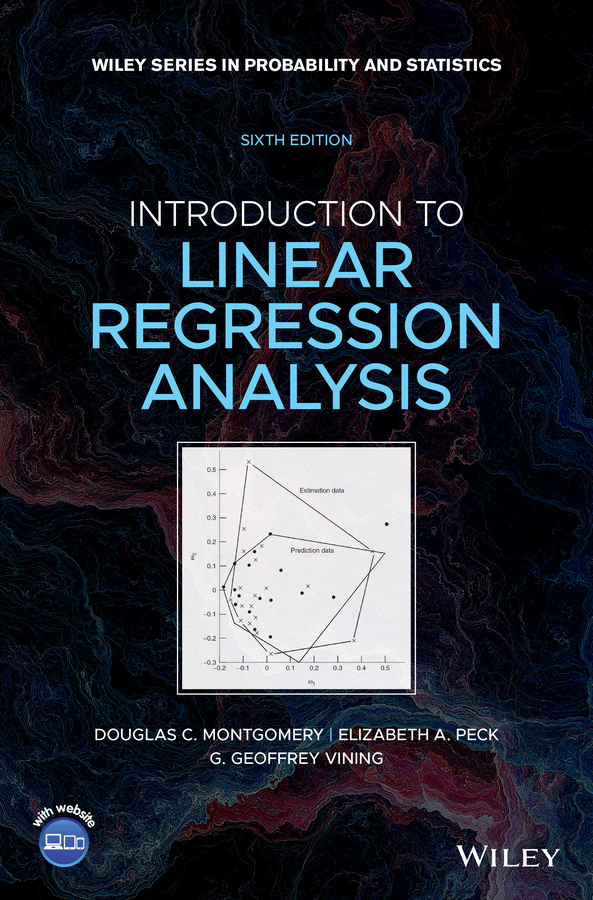 Introduction to Linear Regression Analysis by Douglas C. Montgomery