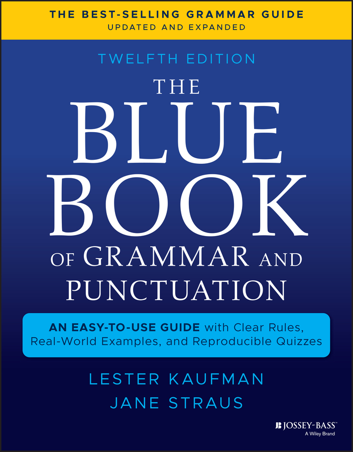 The Blue Book of Grammar and Punctuation by Lester Kaufman