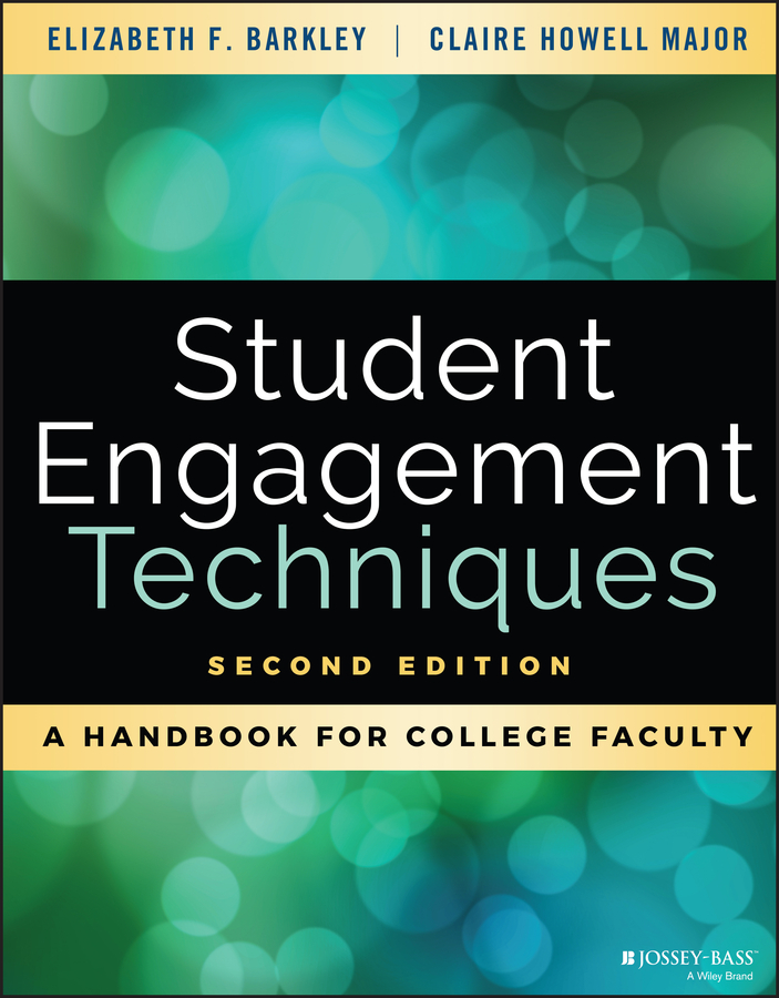 Student Engagement Techniques by Elizabeth F. Barkley
