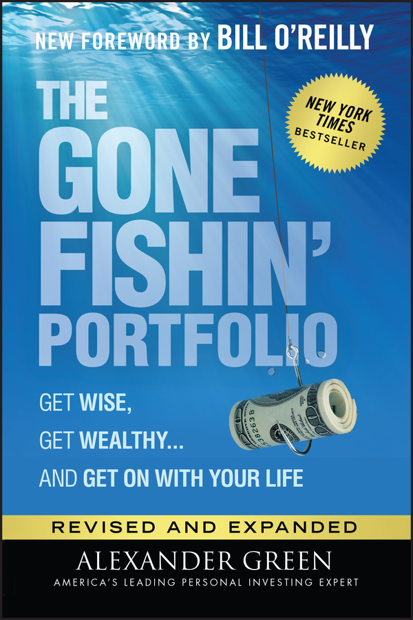 The Gone Fishin' Portfolio by Alexander Green